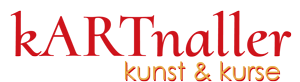 Kunst kARTnaller - Kunst & Kurse im Stubaital